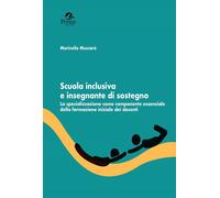 Scuola inclusiva e insegnante di sostegno. La specializzazione co