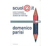 Scuola.it. Come il computer cambierà il modo di studiare dei nostri figli