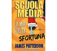 Scuola media. La mia solita sfortuna