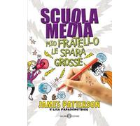 Scuola media. Mio fratello le spara grosse