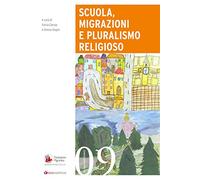 Scuola, migrazioni e pluralismo religioso