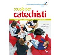 Scuola per catechisti. Schede per la formazione personale e di gr