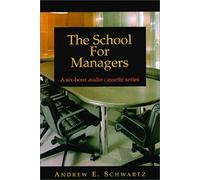 Scuola per manager: Serie di audiocassette 6 ore