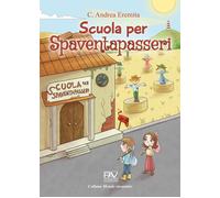 Scuola per spaventapasseri - [Pav Edizioni]