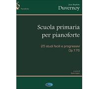 Scuola Primaria Del Pianoforte Op. 176. 25 Studi Facili E Progressivi