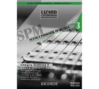 Lizard Scuola Primaria di Musica Chitarra elettrica vol. 3 (unità didattiche)
