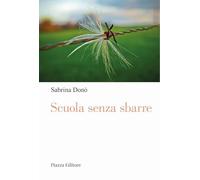 Scuola senza sbarre. Voci da dentro