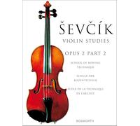 Scuola tecnica arco op. 2 v. 2: The Original Sevcik Violin Studies