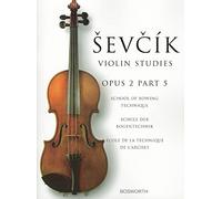 Scuola tecnica arco op. 2 v. 5: The Original Sevcik Violin Studies