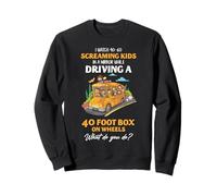 Scuolabus Driver Funny Screaming Kids 40 Foot Box Citazione Felpa