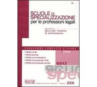 Scuole di specializzazione per le professioni legali. Quiz per l'esame di ammissione