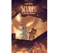 Scurry. Vol. 3: La maledizione dell'ombra