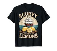 Scurvy When Life Doesnt Give You Lemons Citazione Maglietta