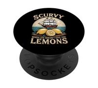 Scurvy When Life Doesnt Give You Lemons Citazione PopSockets PopGrip Adesivo