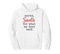 Scusa Babbo Natale per Quello Che Il Mio Viso ha Detto Umore Sarcastico Divertente Felpa con Cappuccio