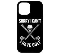 Scusa I Can't I Have Golf Divertente Citazione Golf Custodia per iPhone 12 Pro Max