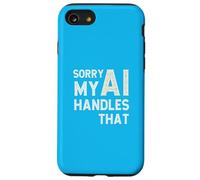 "Scusa, La mia IA gestisce quello" sarcasmo vintage angosciato Custodia per iPhone SE (2020) / 7/8