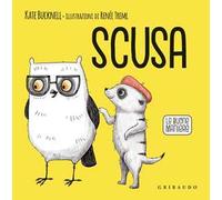Scusa. Le buone maniere. Ediz. a colori