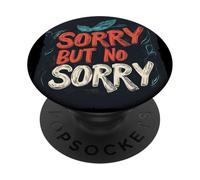 Scusa ma non mi dispiace per questa dichiarazione audace PopSockets PopGrip Adesivo