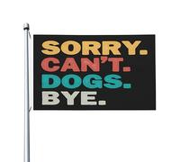 Scusa non posso cani bandiera da giardino per tutte le stagioni Banner da giardino per decorazioni da giardino per esterni Bandiere stampate su entrambi i lati