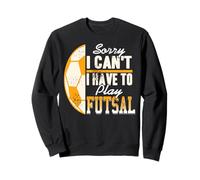 Scusa Non Posso Devo Giocare A Futsal Battuta Fan Felpa