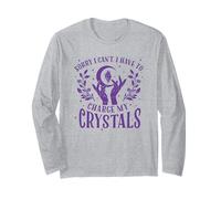 Scusa Non Posso Dover caricare i Miei Cristalli Maglia a Manica
