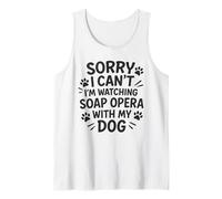 Scusa, Non Posso Guardare Soap Opera con Il Mio Cane Canotta