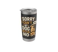 Scusa, Non Posso - Il Mio Cane Dice No Bicchiere termico in acciaio inox doppia parete