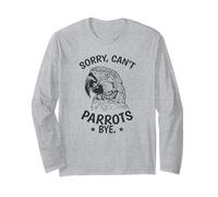 Scusa, Non Posso Parrot Bye Animal Bird Maglia a Manica