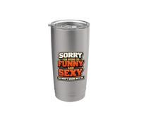 Scusa per essere così divertente e sexy IDK Cosa c"è che non va in me Bicchiere termico in acciaio inox doppia parete