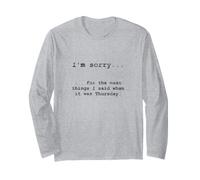 Scusa per Le Cose Cattive Dette Quando Era giovedì Maglia a Manica