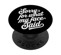 Scusa per quello che ha detto la mia faccia PopSockets PopGrip Adesivo