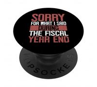 Scusa per quello che ho detto Druing il banchiere di fine anno fiscale PopSockets PopGrip Adesivo