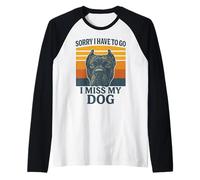 Scusa se Devo Andare Mi Manca Il Mio Cane Cane Corso Retro Maglia con Maniche Raglan