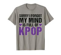Scusa se ho dimenticato la mia mente è fll di kpop K-pop Merch Maglietta