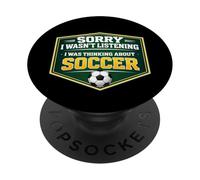Scusa se non stavo ascoltando, stavo pensando al calciatore PopSockets PopGrip Adesivo