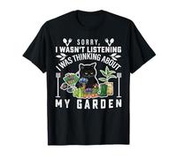 Scusa se Non stavo ascoltando, stavo pensando al Mio Giardino Maglietta