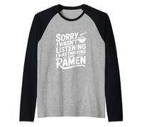 Scusa se Non stavo ascoltando, stavo pensando al Ramen Maglia con Maniche Raglan