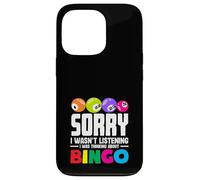 Scusa se non stavo ascoltando un giocatore di bingo Custodia per iPhone 13 Pro