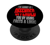 Scusa se sei offeso da fatti e logica citazione divertente PopSockets PopGrip Adesivo