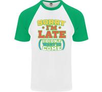 Scusa Se Sono In Ritardo Divertente Slogan Maglietta Baseball S/S Per Uomo