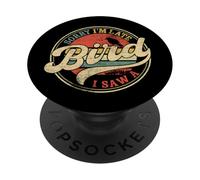 Scusa se sono in ritardo, ho visto un uccello, divertente, amante degli uccelli, vintage PopSockets PopGrip Adesivo