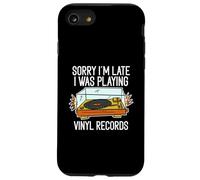 Scusa se sono in ritardo, stavo suonando dischi in vinile Custodia per iPhone SE (2020) / 7 / 8