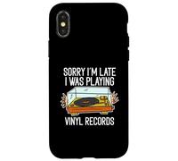 Scusa se sono in ritardo, stavo suonando dischi in vinile Custodia per iPhone X/XS