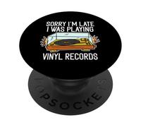 Scusa se sono in ritardo, stavo suonando dischi in vinile PopSockets PopGrip Adesivo