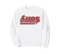 Scusa se Ti Ho offeso Felpa