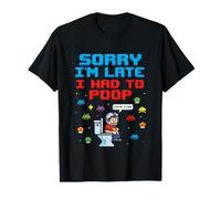Scusa, Sono in Ritardo, Ho dovuto Fare la Cacca, Divertente, Scherzi, Giocatore Sarcastico Maglietta