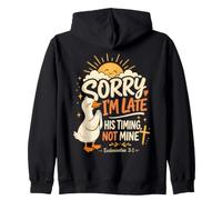 Scusa Sono in Ritardo Il Suo tempismo Non Mio Christian Funny Goose Felpa con Cappuccio