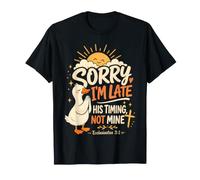 Scusa Sono in Ritardo Il Suo tempismo Non Mio Christian Funny Goose Maglietta