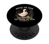 Scusa Sono in ritardo Il suo tempismo non mio Ecclesiaste divertenti 3 1 PopSockets PopGrip Adesivo